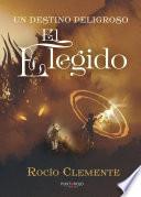 Un destino peligroso. El elegido