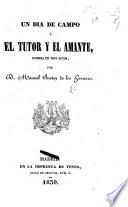 Un día de campo, o, El tutor y el amante