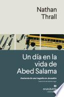 Un día en la vida de Abed Salama