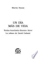 Un día más de vida