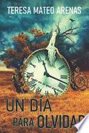 Un día para olvidar