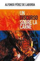 Un discurso sobre la carne