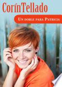 Un doble para Patricia
