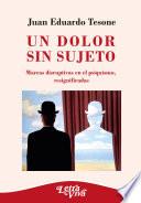 Un dolor sin sujeto