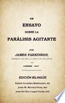Un ensayo sobre la parálisis agitante, Edición bilingüe