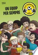 Un equip per sempre
