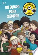 Un equipo para siempre