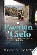 Un Escalón al Cielo: La Doña, “la Loca que llego con la Tormenta” Primera parte