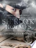 Un escándalo en Bohemia