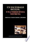 Un escándalo oculto, una verguenza secreta