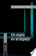 Un espía en el espejo