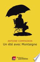 Un été avec Montaigne
