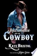 Un falso matrimonio con un cowboy