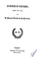Un Frances en Cartagena. Comedia en dos actos
