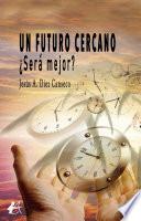 Un futuro cercano. ¿Será mejor?