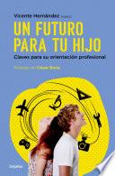 Un futuro para tu hijo