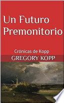 Un Futuro Premonitorio