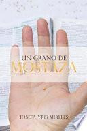 Un Grano de Mostaza