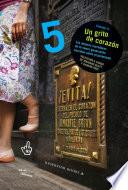 Un grito de corazón (Antología 5)