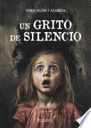 Un grito de silencio
