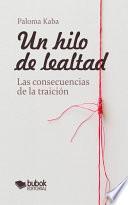 Un hilo de lealtad