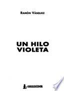 Un hilo violeta