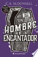 Un hombre encantador