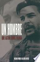 Un hombre que actua como piensa