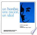 Un hombre, una nación, un ideal