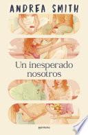 Un inesperado nosotros