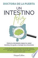 Un Intestino Feliz (a Happy Intestine - Spanish Edition)