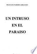 Un intruso en el paraíso