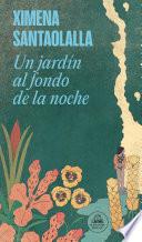 Un jardín al fondo de la noche