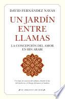 Un jardín entre llamas