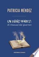 Un Libro Mágico. El Manual del Guerrero (3º edición)