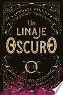 Un linaje oscuro
