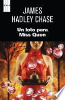 Un loto para Miss Quon