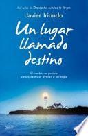 Un lugar llamado destino
