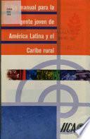 Un manual para la gente joven de América Latina y el Caribe Rural