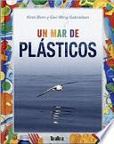 Un mar de plásticos