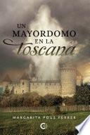 Un mayordomo en la Toscana
