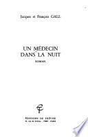 Un médecin dans la nuit