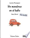 Un Monstruo en el Bano