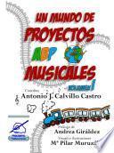 Un mundo de proyectos ABP musicales, volumen 1