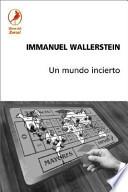Un mundo incierto