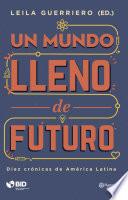 Un mundo lleno de futuro