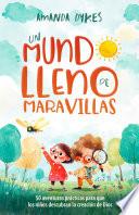 Un mundo lleno de maravillas