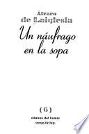 Un náufrago en la sopa