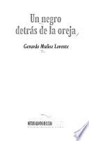 Un negro detrás de la oreja