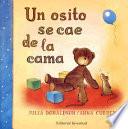 Un osito se cae de la cama